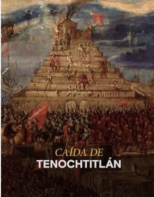 Caída de Tenochtitlán