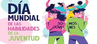 Día Mundial de las Habilidades de la Juventud