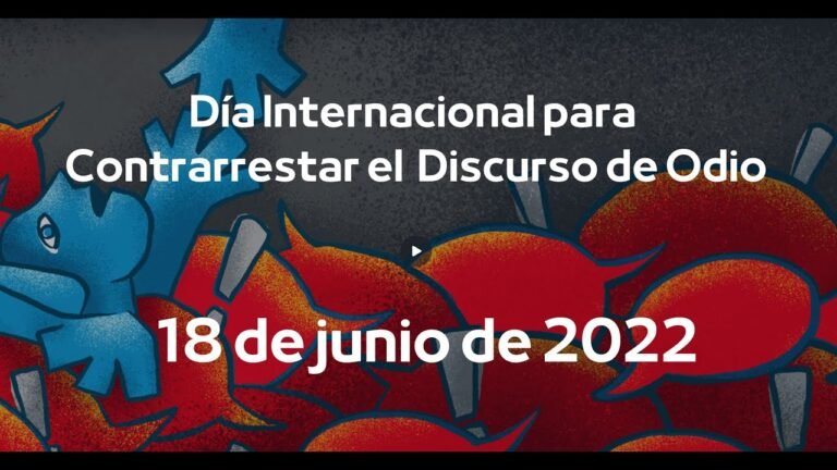 Día Int. para Contrarrestar el Discurso de Odio