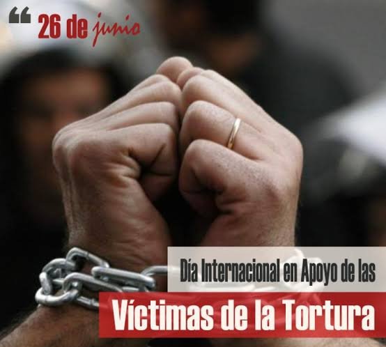 Día Internacional en Apoyo de las Víctimas de la Tortura